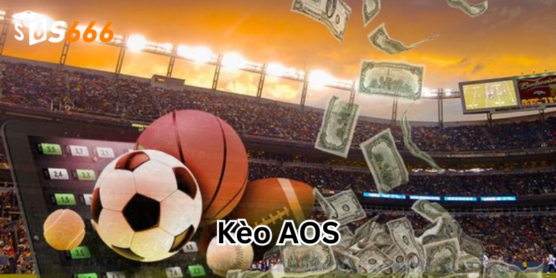 Kèo AOS chơi như thế nào?