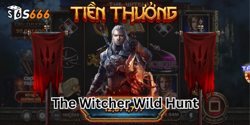 The Witcher Wild Hunt là gì? 