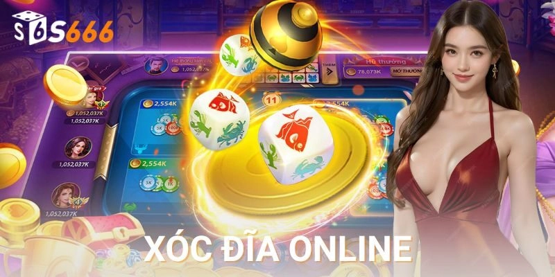 Xóc đĩa online là gì và vì sao nó thịnh hành