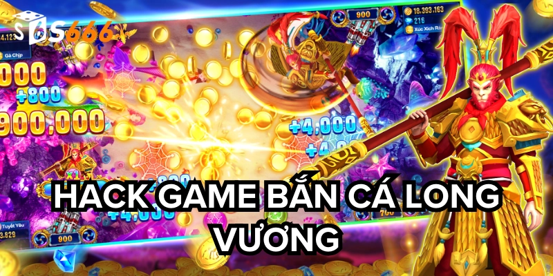 Cảnh báo Hack game bắn cá long vương